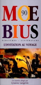 Couverture de L'invitation au voyage, Numéro 90, été 2001, p. 5-142, Moebius