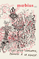 Couverture de Les yeux lumineux, prompts à la riposte, Numéro 180, 2024, p. 11-158, Moebius