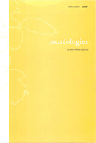 Couverture de Volume 1, numéro 2, avril 2007, p. 6-131, Muséologies
