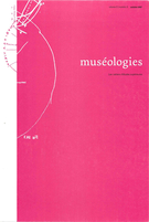 Couverture de Volume 2, numéro 1, octobre 2007, p. 8-159, Muséologies