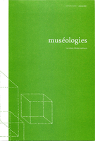 Couverture de Volume 4, numéro 1, automne 2009, p. 4-115, Muséologies