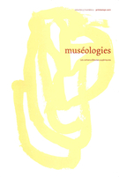 Couverture de Volume 5, numéro 2, printemps 2011, p. 7-175, Muséologies