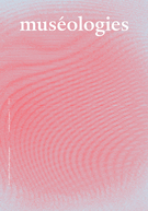Couverture de La cybermuséologie, Volume 6, numéro 2, 2013, p. 7-141, Muséologies