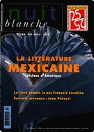 Couverture de Littérature mexicaine, Numéro 107, été 2007, p. 2-80, Nuit blanche