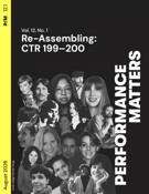 Couverture du numéro 'Re-Assembling: CTR 199–200' de la revue 'Performance Matters'