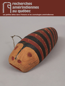 Couverture de Les petites bêtes dans l’histoire et les cosmologies amérindiennes, Volume 47, numéro 2-3, 2017, p. 3-195, Recherches amérindiennes au Québec