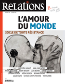 Couverture de L’amour du monde - socle de toute résistance, Numéro 782, janvier–février 2016, p. 5-50, Relations