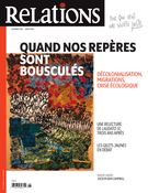 Couverture de Quand nos repères sont bousculés, Numéro 802, mai–juin 2019, p. 5-50, Relations