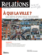 Couverture de À qui la ville ? Les défis d’une ville solidaire, Numéro 804, septembre–octobre 2019, p. 5-50, Relations