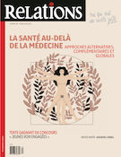 Couverture de La santé au-delà de la médecine, approches alternatives, complémentaires et globales, Numéro 811, hiver 2020–2021, p. 5-50, Relations