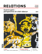 Couverture de Guerre-paix : perspective en clair-obscur, Numéro 824, printemps 2024, p. 5-74, Relations