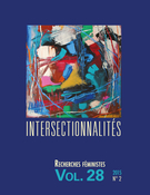 Couverture de Intersectionnalités, Volume 28, numéro 2, 2015, p. 1-306, Recherches féministes