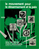 Couverture de Le mouvement pour le désarmement et la paix, Numéro 12 (52), automne 1984, p. 3-218, International Review of Community Development / Revue internationale d’action communautaire