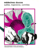Couverture de Médecines douces. Quêtes, trajectoires, contrôles, Numéro 24 (64), automne 1990, p. 5-138, International Review of Community Development / Revue internationale d’action communautaire