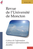 Couverture de Culture de l’information et pratiques informationnelles durables, Volume 44, numéro 1, 2013, p. 1-148, Revue de l’Université de Moncton