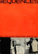 Couverture de Cinéma et Terre des hommes III, Numéro 48, février 1967, p. 2-72, Séquences