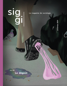 Couverture de Le dégoût, Numéro 8, printemps 2024, p. 4-62, Siggi