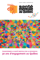 Couverture du numéro 'Transformer la santé mentale par la recherche : 30 ans d’engagement au Québec' de la revue 'Santé mentale au Québec'