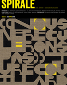 Couverture de Le réalisme spéculatif, Numéro 255, hiver 2016, p. 3-89, Spirale