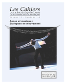 Couverture de Danse et musique, Volume 13, numéro 1-2, septembre 2012, p. 7-138, Les Cahiers de la Société québécoise de recherche en musique