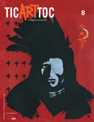 Couverture de Le 8e feu, Numéro 8, printemps 2017, p. 4-71, TicArtToc