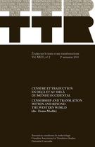 Couverture de Censure et traduction en deçà et au-delà du monde occidental, Volume 23, numéro 2, 2e semestre 2010, p. 9-290, TTR