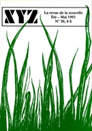 Couverture de Numéro 26, été–mai 1991, p. 3-79, XYZ. La revue de la nouvelle
