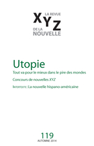 Couverture de Utopie, Numéro 119, automne 2014, p. 5-98, XYZ. La revue de la nouvelle